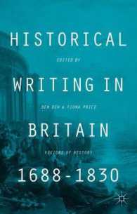 イギリスにおける歴史記述1688-1830年<br>Historical Writing in Britain, 1688-1830 : Visions of History