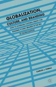 グローバル化、文化とブランド<br>Globalization, Culture, and Branding : How to Leverage Cultural Equity for Building Iconic Brands in the Era of Globalization