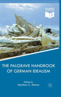 ドイツ観念論ハンドブック<br>The Palgrave Handbook of German Idealism (Palgrave Handbooks)