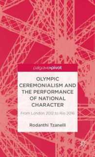 Olympic Ceremonialism and the Performance of National Character : From London 2012 to Rio 2016