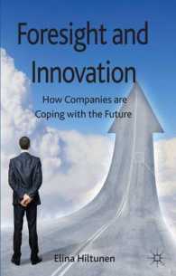 予測とイノベーション：未来への対処法<br>Foresight and Innovation : How Companies Are Coping with the Future