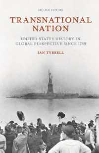 世界のなかのアメリカ史（第２版）<br>Transnational Nation : United States History in Global Perspective since 1789 （2ND）