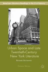 Urban Space and Late Twentieth-Century New York Literature : Reformed Geographies (American Literature Readings in the 21st Century)