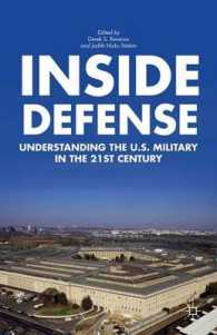 ２１世紀の米国軍を理解する<br>Inside Defense : Understanding the U.S. Military in the 21st Century （Reprint）