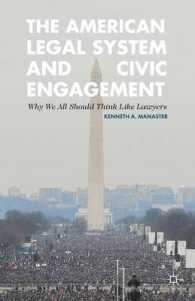 アメリカの法システムと市民的関与<br>The American Legal System and Civic Engagement : Why We All Should Think Like Lawyers