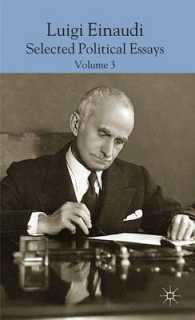 ルイージ・エイナウディ政治学精選著作集（第３巻）<br>Luigi Einaudi : Selected Political Essays 〈3〉