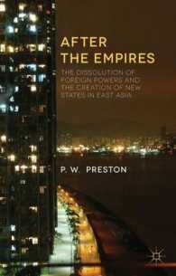 After the Empires : The Creation of Novel Political-Cultural Projects in East Asia