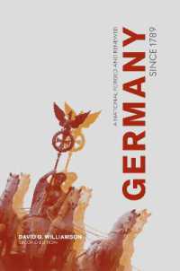 Germany since 1789 : A Nation Forged and Renewed （2ND）