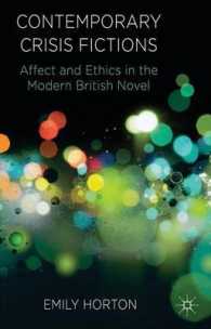 Contemporary Crisis Fictions : Affect and Ethics in the Modern British Novel