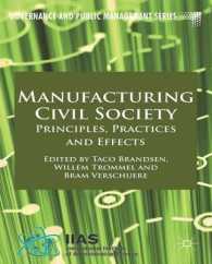 Manufacturing Civil Society : Principles, Practices and Effects (Governance and Public Management)