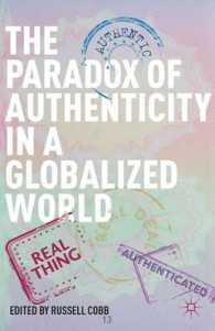 グローバル社会における真正性のパラドクス<br>The Paradox of Authenticity in a Globalized World