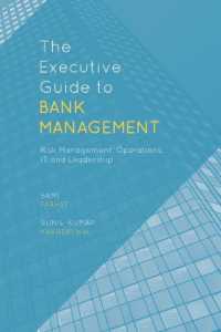 The Executive Guide to Bank Management : Risk Management, Operations, it and Leadership