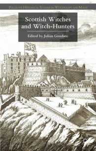 スコットランドの魔女と魔女狩り<br>Scottish Witches and Witch-Hunters (Palgrave Historical Studies in Witchcraft and Magic)