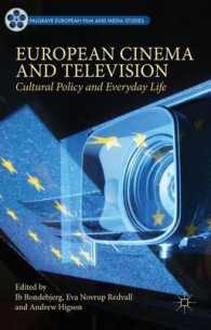European Cinema and Television : Cultural Policy and Everyday Life (Palgrave European Film and Media Studies)
