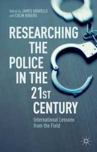 Researching the Police in the 21st Century : International Lessons from the Field