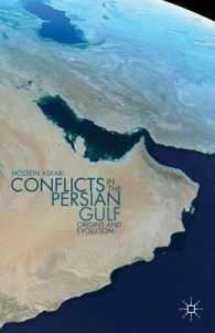 Conflicts in the Persian Gulf : Origins and Evolution (Hossein Askari: Selected Recent Publications)