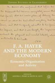 ハイエクと現代経済：経済組織と経済活動<br>F. A. Hayek and the Modern Economy : Economic Organization and Activity (Jepson Studies in Leadership)
