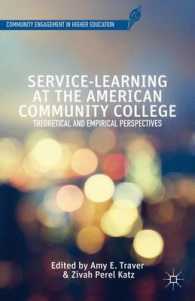 Service-Learning at the American Community College : Theoretical and Empirical Perspectives (Community Engagement in Higher Education)