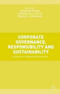 コーポレートガバナンス、社会的責任と持続可能性：新興国のイニシアチブ<br>Corporate Governance, Responsibility and Sustainability : Initiatives in Emerging Economies