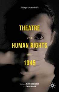 Theatre and Human Rights after 1945 : Things Unspeakable