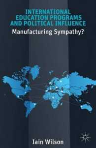 交換留学プログラムと政治的影響<br>International Education Programs and Political Influence : Manufacturing Sympathy?