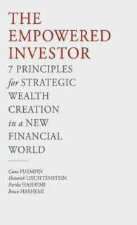 戦略的資産形成の７つの原理<br>The Empowered Investor : 7 Principles for Strategic Wealth Creation in a New Financial World