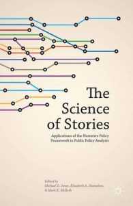 The Science of Stories : Applications of the Narrative Policy Framework in Public Policy Analysis