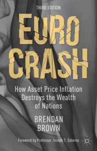 ユーロの崩壊（第３版）<br>Euro Crash : How Asset Price Inflation Destroys the Wealth of Nations （3TH）