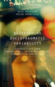 Researching Sociopragmatic Variability : Perspectives from Variational, Interlanguage and Contrastive Pragmatics