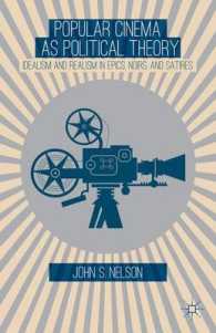 政治理論としての大衆映画<br>Popular Cinema as Political Theory : Idealism and Realism in Epics, Noirs, and Satires