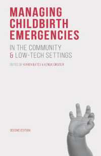 Managing Childbirth Emergencies in the Community and Low-tech Settings （2ND）