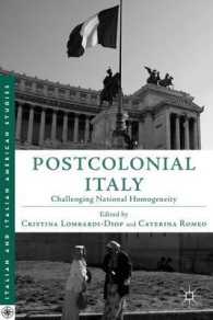 Postcolonial Italy : Challenging National Homogeneity (Italian and Italian American Studies) （Reprint）