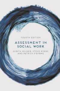 ソーシャルワークにおけるアセスメント（第４版）<br>Assessment in Social Work （4TH）