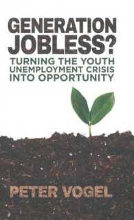 若年失業危機：チャンスへの転換<br>Generation Jobless? : Turning the Youth Unemployment Crisis into Opportunity
