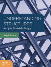 構造の理解：分析・材料・設計（テキスト・第５版）<br>Understanding Structures : Analysis, Materials, Design （5TH）