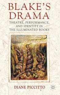 Blake's Drama : Theatre, Performance, and Identity in the Illuminated Books