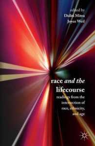 人種とライフコース<br>Race and the Lifecourse : Readings from the Intersection of Race, Ethnicity, and Age