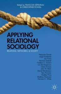 関係社会学の応用：関係、ネットワークと社会<br>Applying Relational Sociology : Relations, Networks, and Society