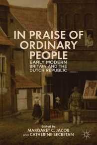 In Praise of Ordinary People : Early Modern Britain and the Dutch Republic