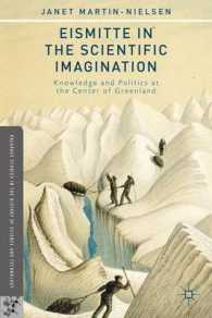 Eismitte in the Scientific Imagination : Knowledge and Politics at the Center of Greenland (Palgrave Studies in the History of Science and Technology)