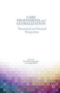 ケア従事者とグローバル化<br>Care Professions and Globalization : Theoretical and Practical Perspectives