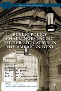 Public Policy Challenges Facing Higher Education in the American West (Higher Education & Society)