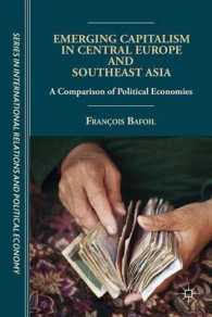 中欧と東南アジアにおける資本主義の誕生：比較研究<br>Emerging Capitalism in Central Europe and Southeast Asia : A Comparison of Political Economies (Sciences Po Series in International Relations and Poli
