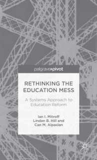 Rethinking the Education Mess : A Systems Approach to Education Reform