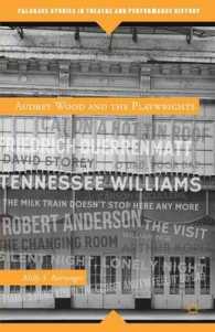 Audrey Wood and the Playwrights (Palgrave Studies in Theatre and Performance History)