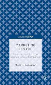 Marketing Big Oil : Brand Lessons from the World's Largest Companies