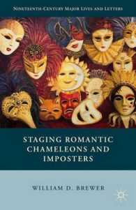 Staging Romantic Chameleons and Imposters (Nineteenth-century Major Lives and Letters)