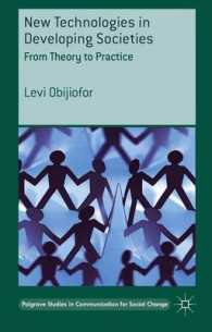 New Technologies in Developing Societies : From Theory to Practice (Palgrave Studies in Communication for Social Change)