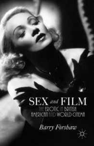 Sex and Film : The Erotic in British, American and World Cinema