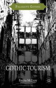 ゴシック・ツーリズム<br>Gothic Tourism (Palgrave Gothic)